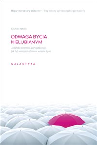Odwaga bycia nielubianym
