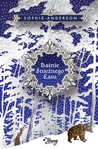 Baśnie Śnieżnego Lasu 