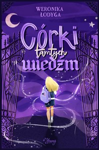 Seria Córki tamtych Wiedźm (tom I i tom II)