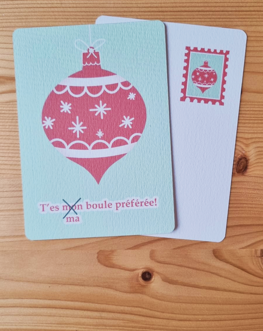 Carte de Noël "Tu es mon boule préféré"