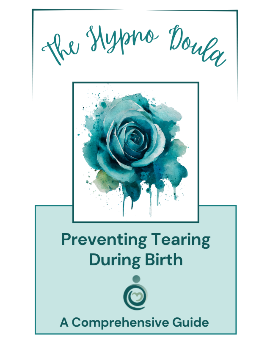 The Hypno Doula's Preventing Tearing Ebook