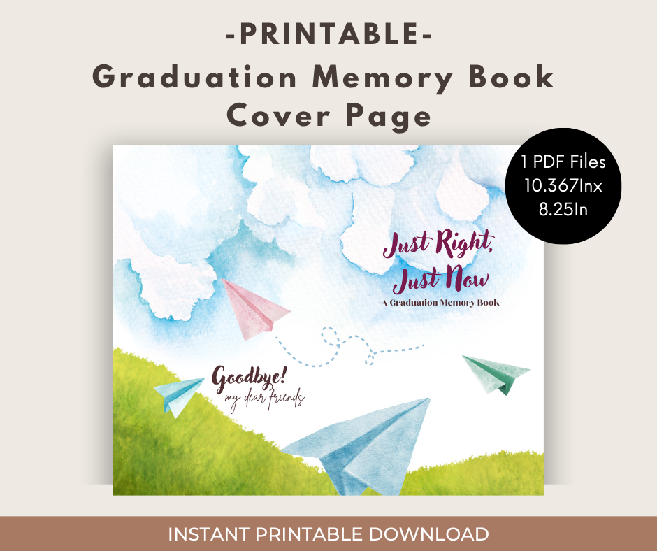 Just Right, Just Now: Graduation Memory Book for Best Friends – QA, Quotes & Keepsake Journal (Instant Download Printable Journal)