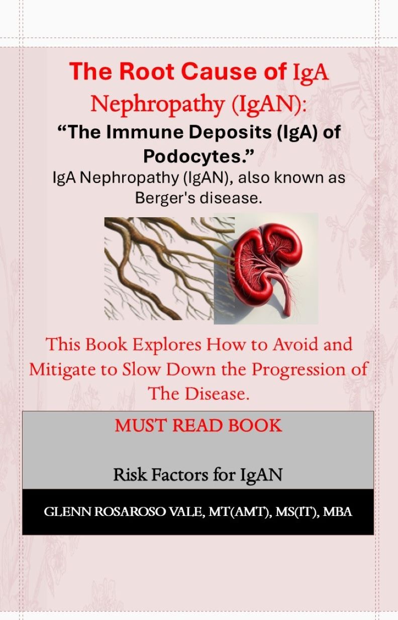 The Root Cause of IgA Nephropathy (IgAN)