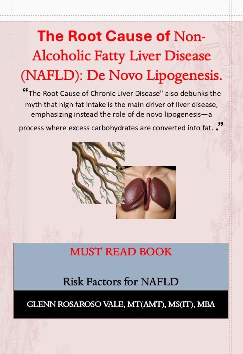 The Root Cause of Non-Alcoholic Fatty Liver Disease (NAFLD): De Novo Lipogenesis
