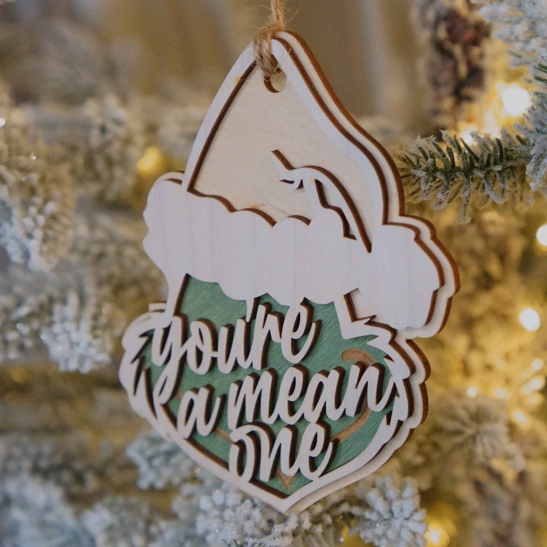 Grinch Themed Ornament | You're a mean oneGrinch Themed Ornament
