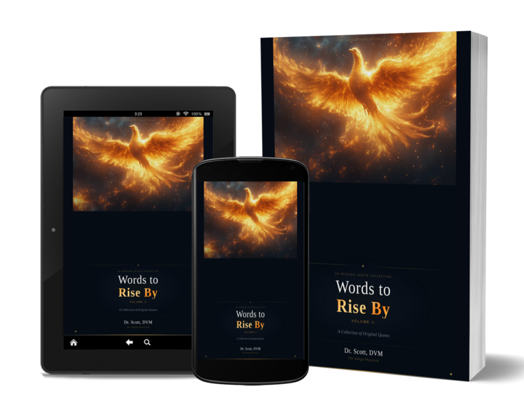 Words to Rise By — Complete Collection | Vol I + Vol II | 116 Original Quotes | Inspirational Quote Book Bundle | Instant Digital Download | By Dr. Scott, DVM