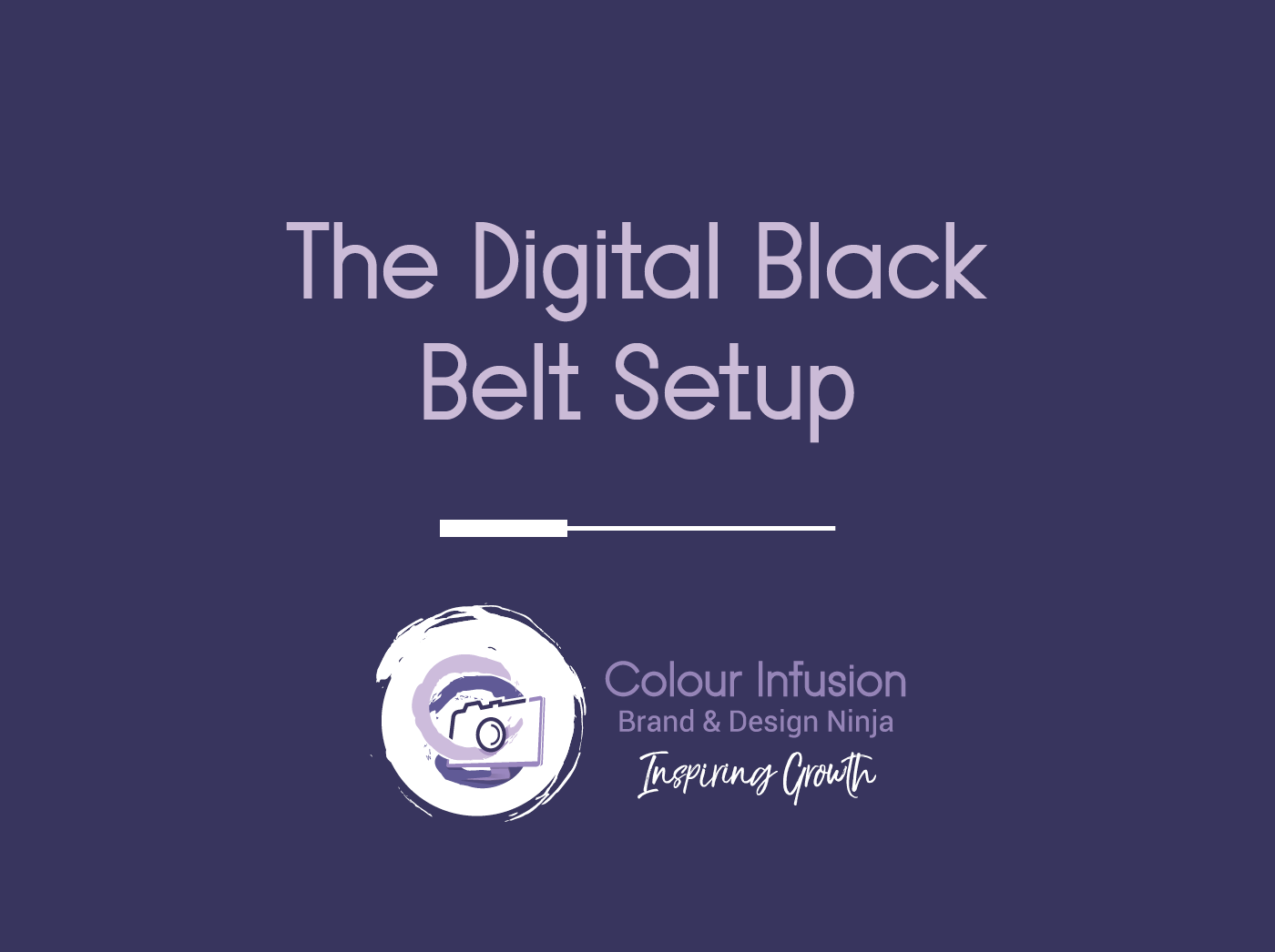 The Digital Black Belt Set Up