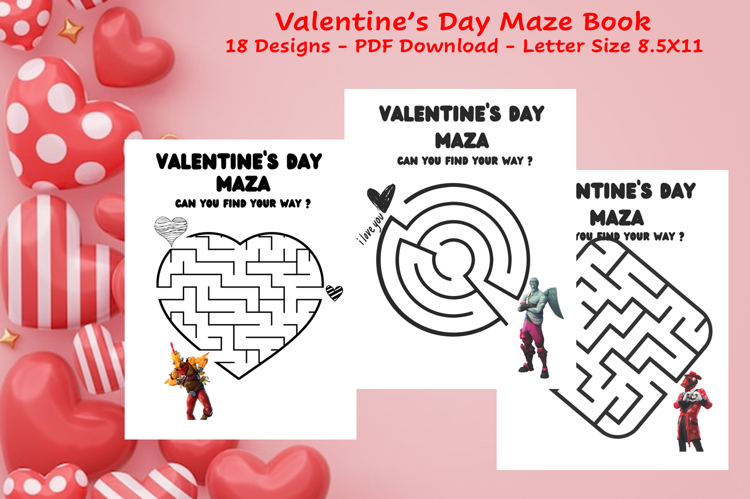 Fort Game Valentine's Day Maze Book - 18 Fun Mazes - PDF Printable Activity for Kids - Valentine's Day Fun!