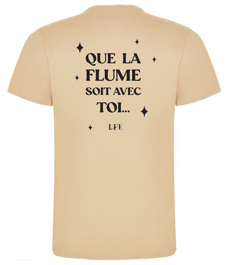 2025 - T-SHIRT - QUE LA FLUME SOIT AVEC TOI
