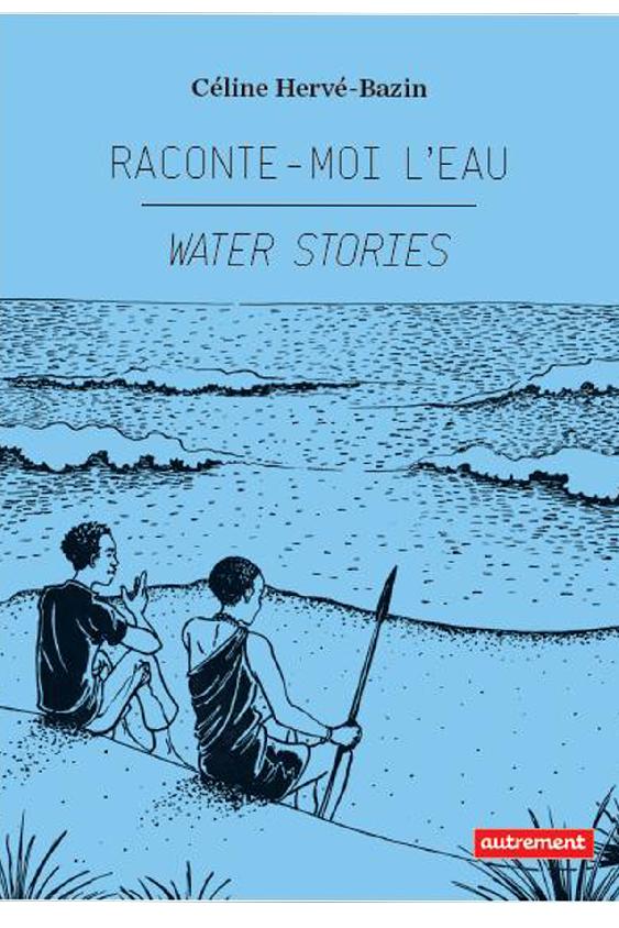 Raconte moi l'eau