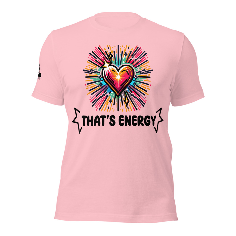 That's Energy Heart Graphic Unisex T-shirt