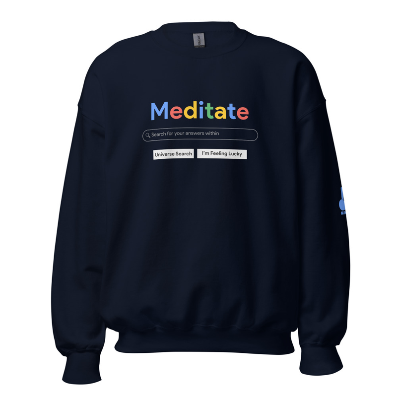 Meditate Search Graphic Unisex Sweatshirt