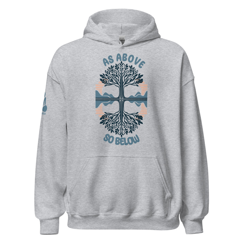 As Above So Below Unisex Hoodie
