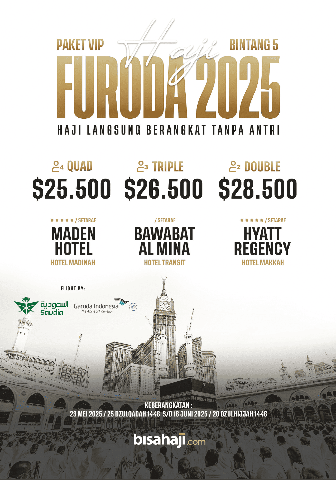 Haji Furoda Paket VIP 2025