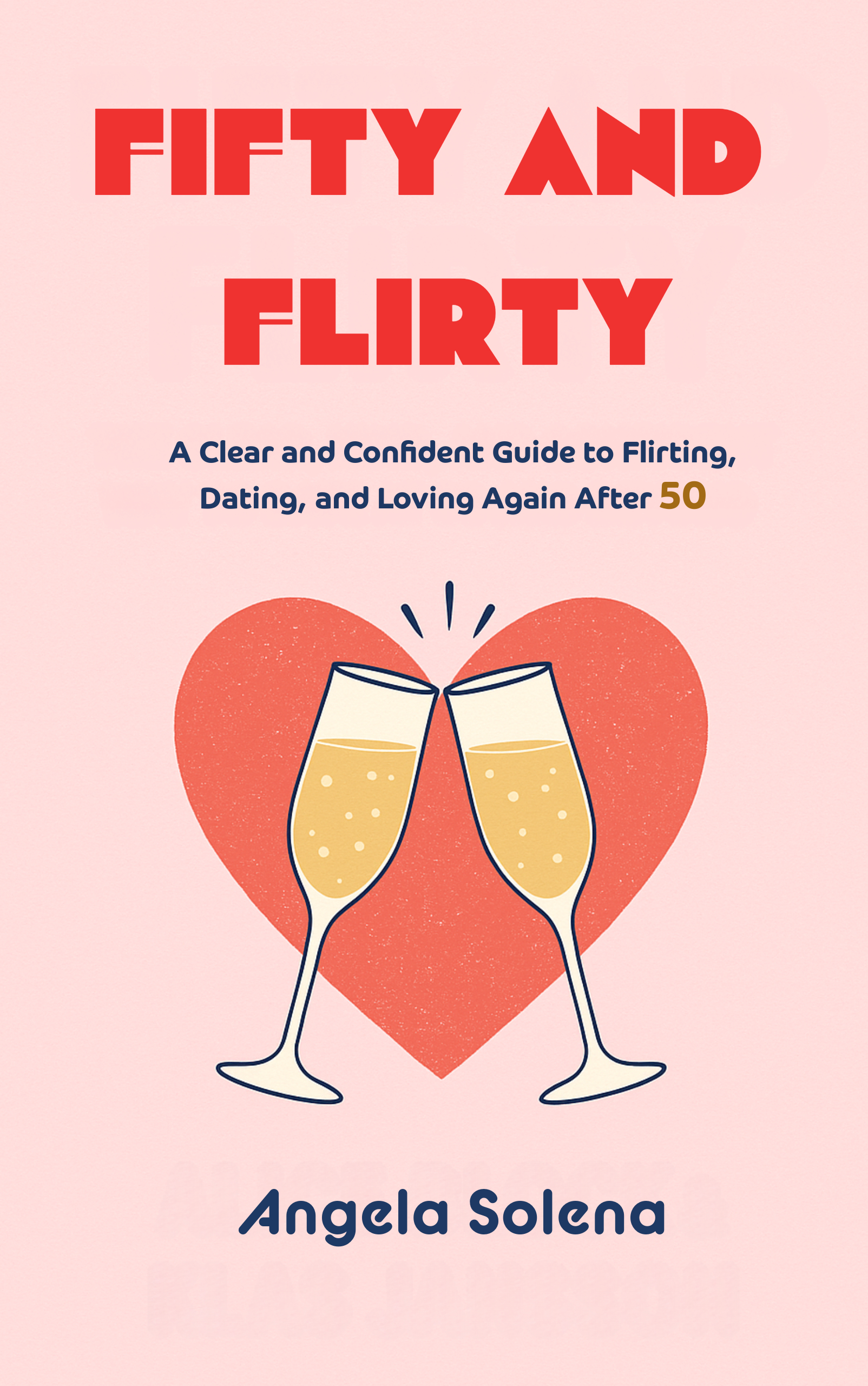 Fifty and Flirty