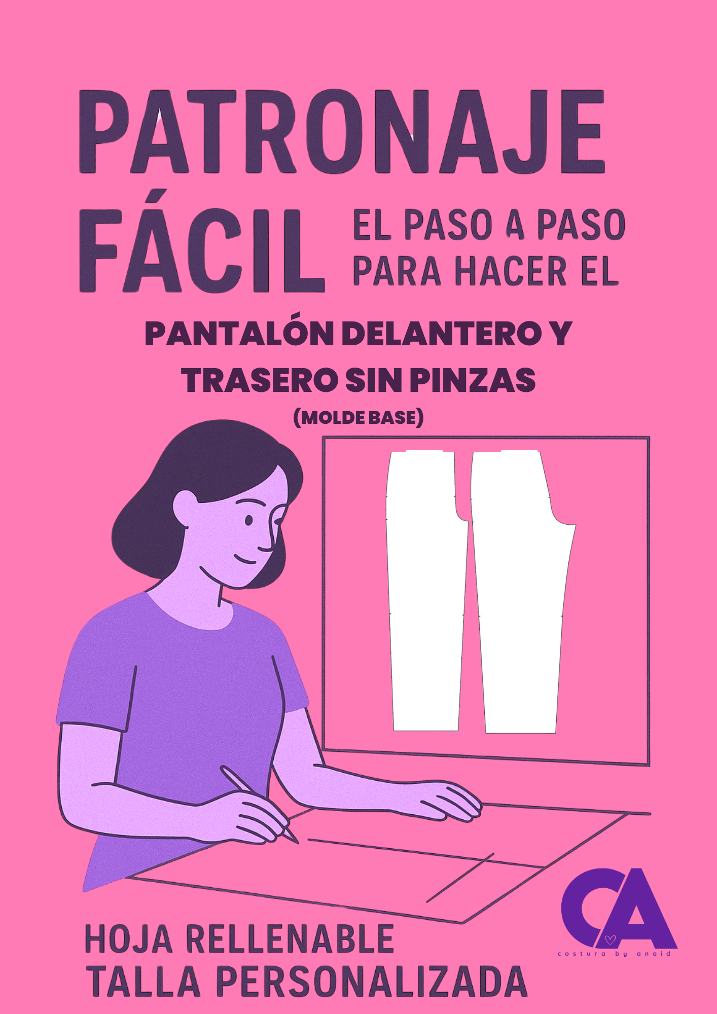 Patrón de pantalón sin pinzas (Molde Base) 