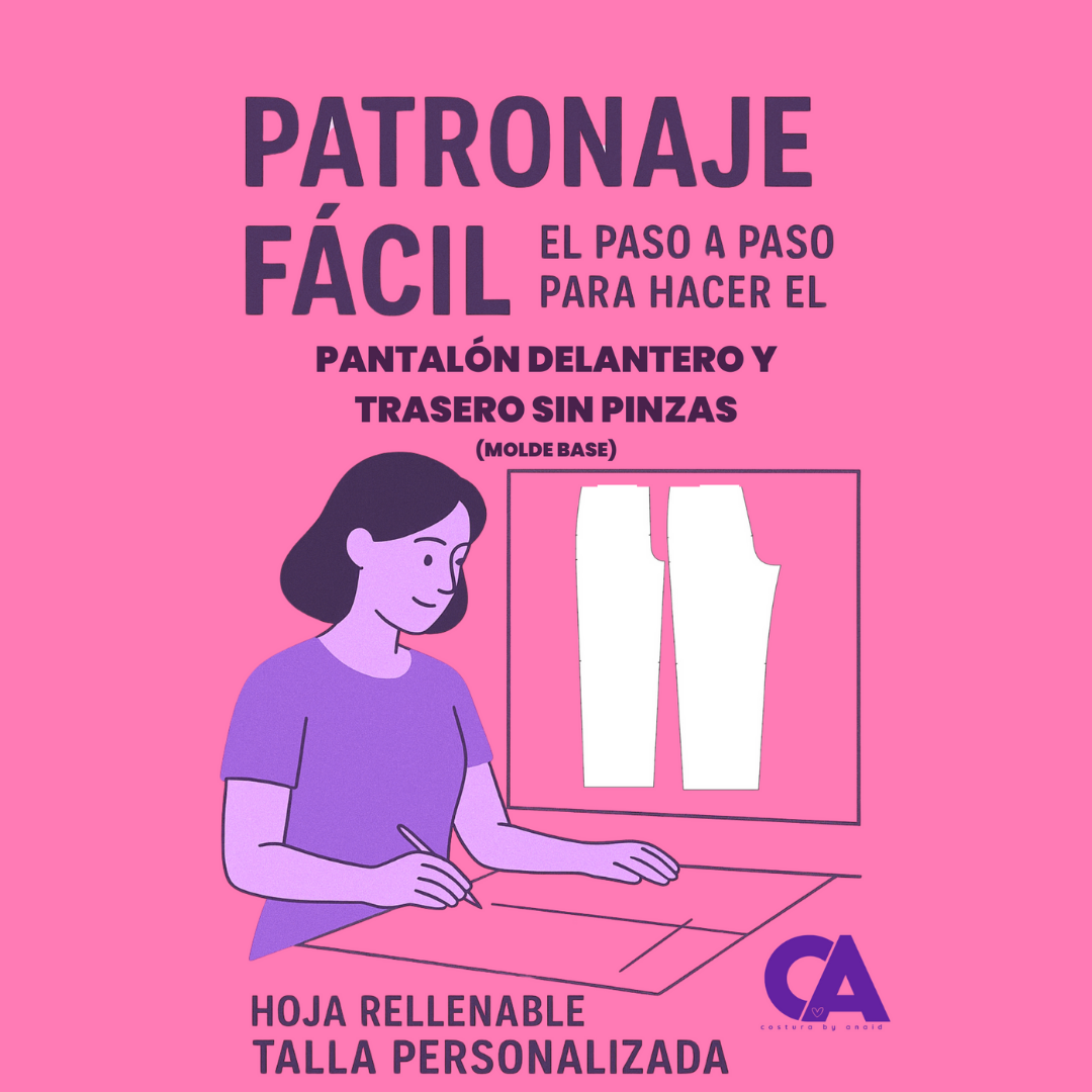 Patrón de pantalón sin pinzas (Molde Base)