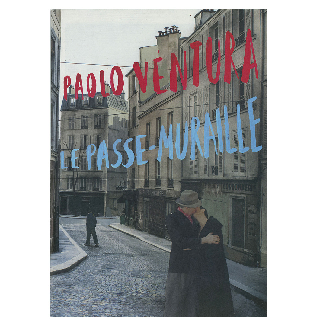 Paolo Ventura, Le passe-muraille