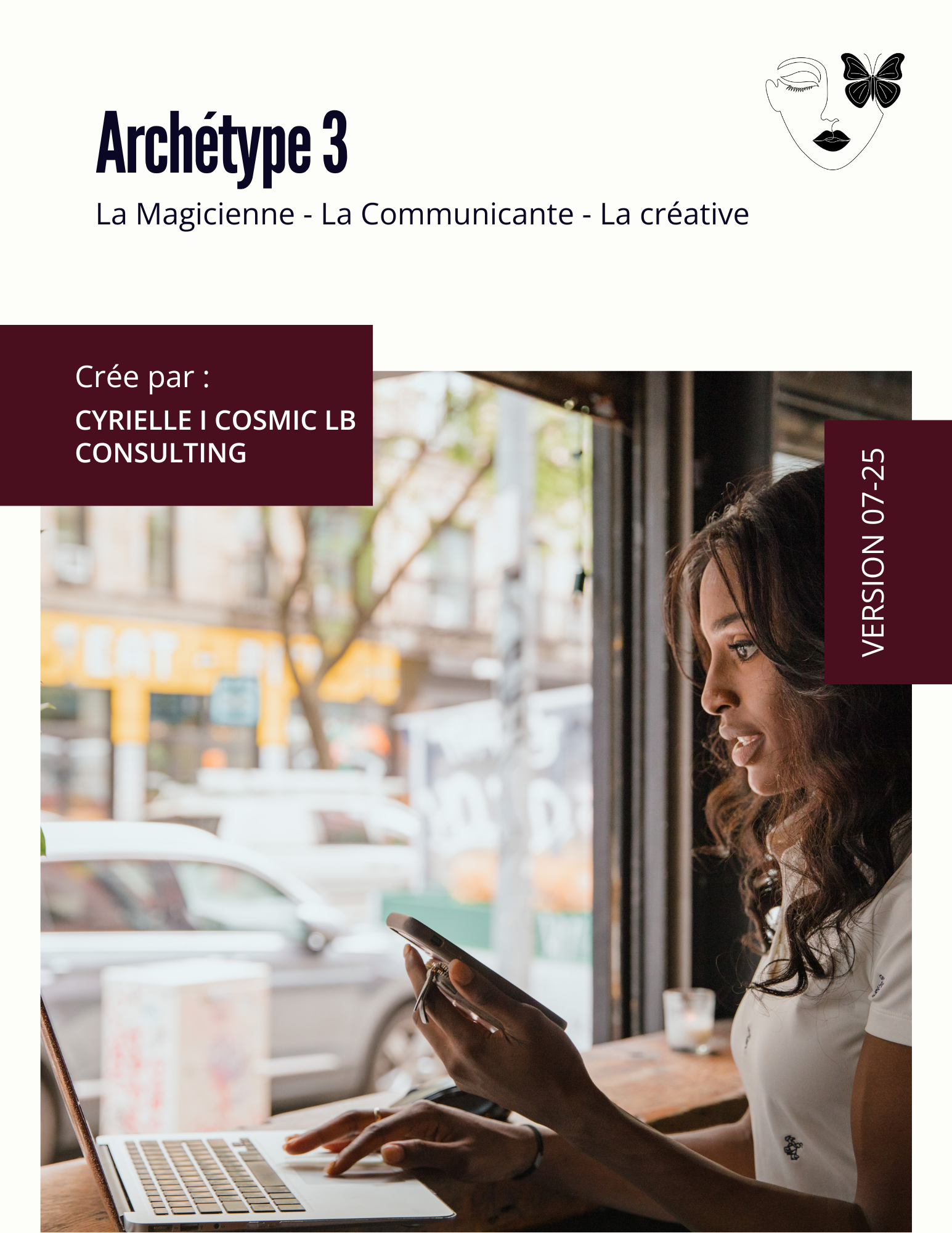 Archétype 3 - La Magicienne - La Communicante - La créative