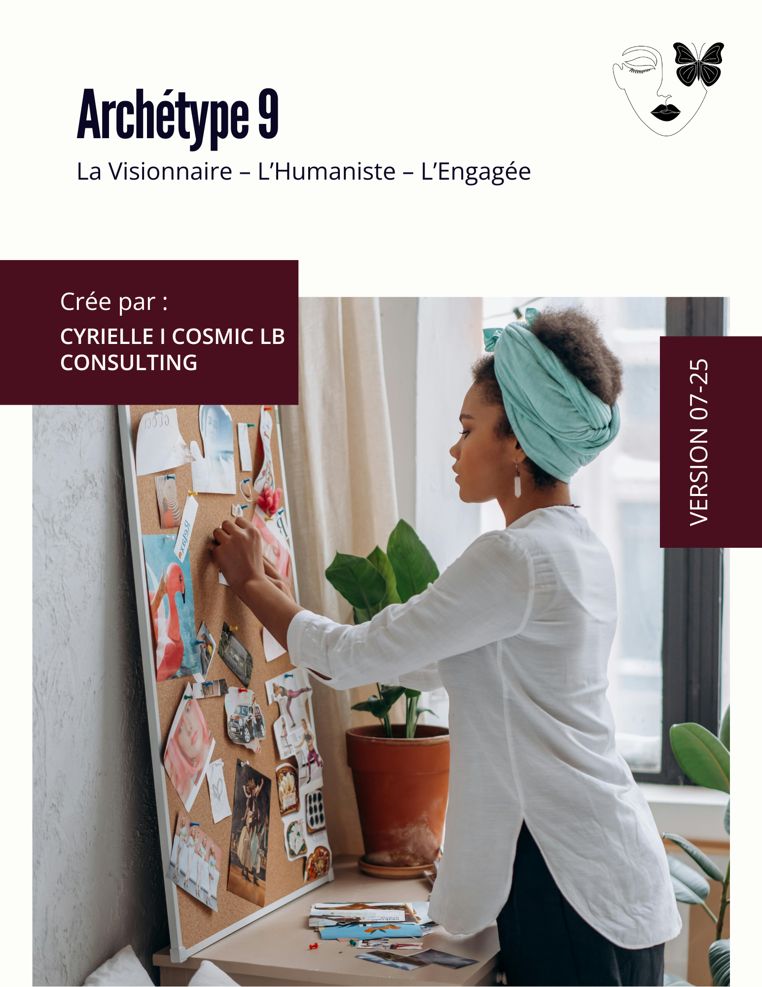 L'archétype 9 : La Visionnaire - L'Humaniste - L'Engagée