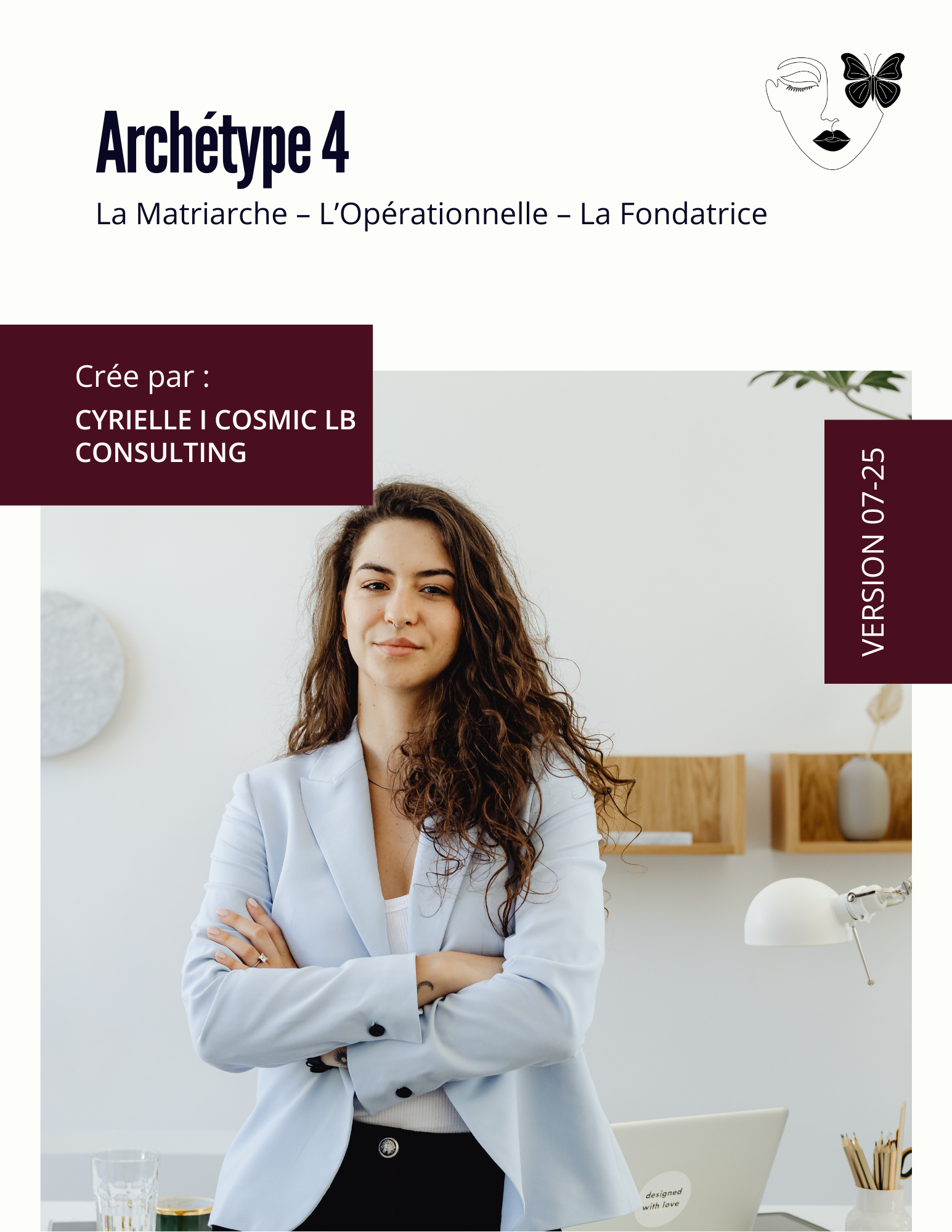 L'archétype 4 : La Matriarche – L’Opérationnelle – La Fondatrice