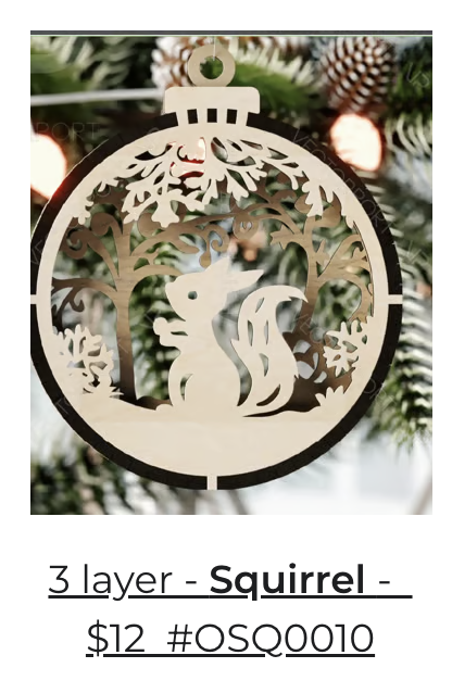 3 Layer Squirrel Ornament