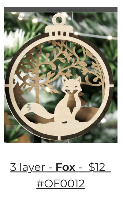 3 Layer Fox Ornament