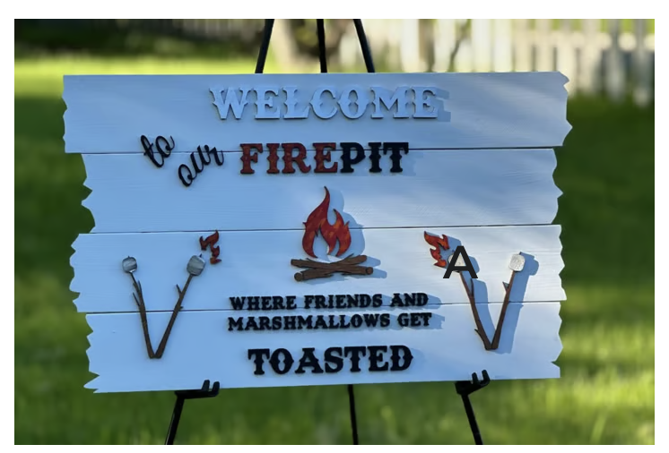Firepit Welcome Sign. - 2025