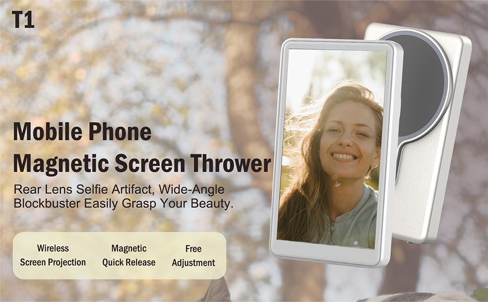 T1 mobile magnetic selfie screen 