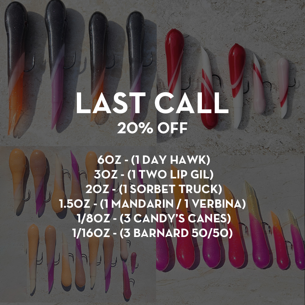 LAST CALL - Day Hawk / Two Lip Gil / Sorbet Truck / Pen Pals / Candy's Canes / Barnard 50/50
