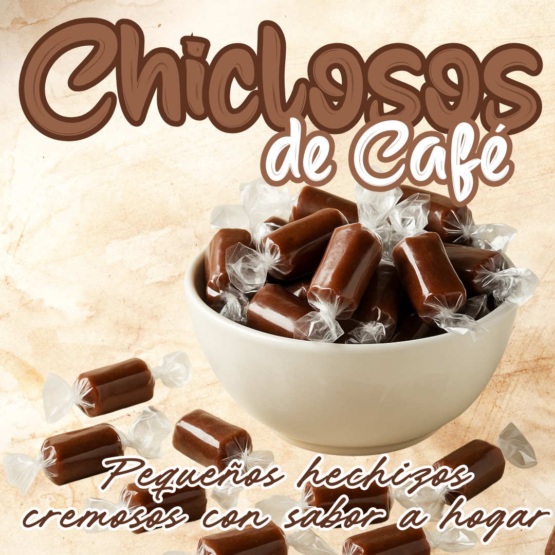 Chiclosos Artesanales de Café con Leche – Dulces Mexicanos Hechos con Café de Especialidad | Esquenda Café
