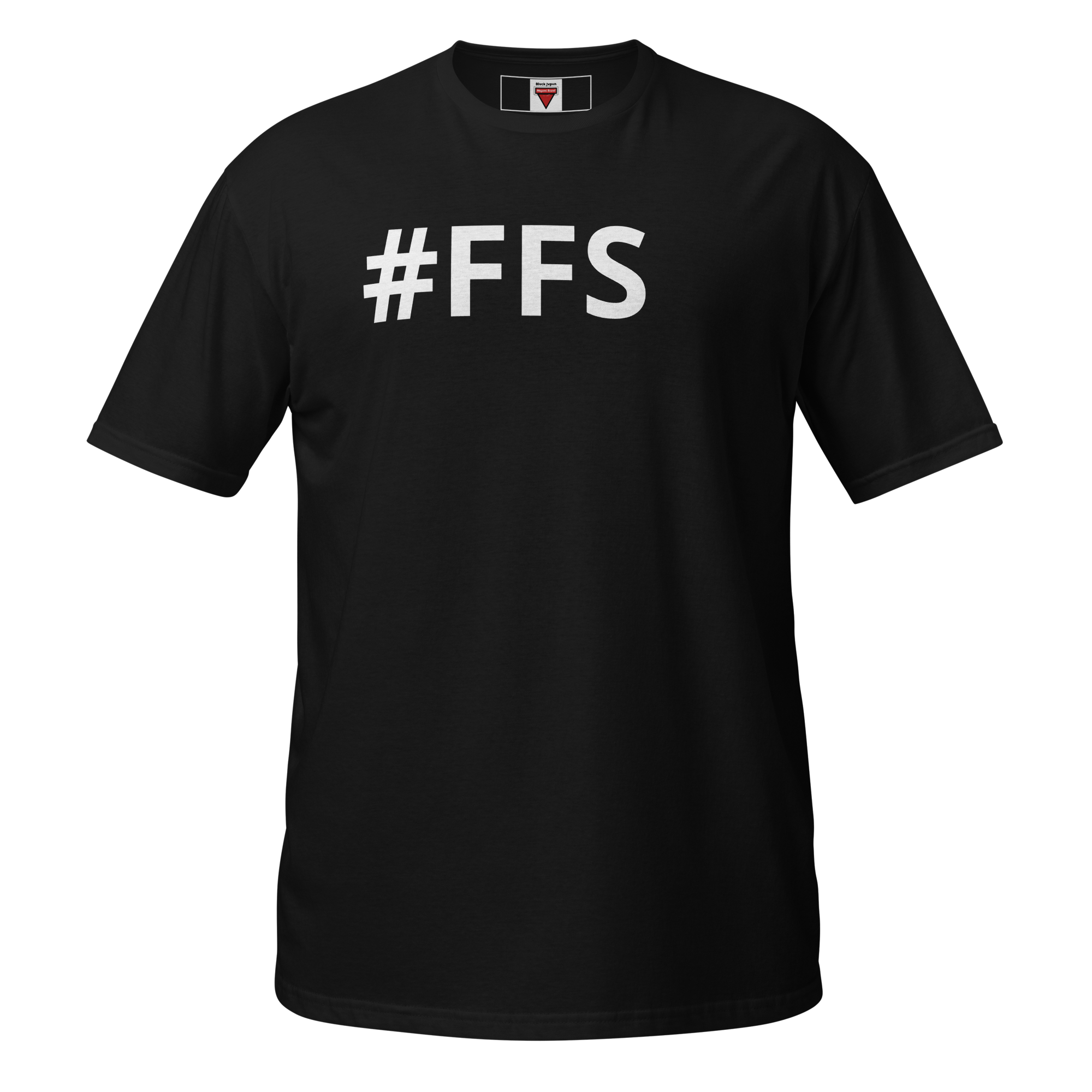 Hashtag FFS T-shirt