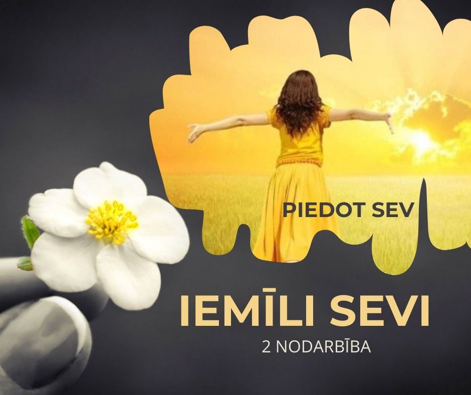 "IEMĪLI SEVI"- 2.nodarbība no četru nodarbību komplekta. 54.59 min.