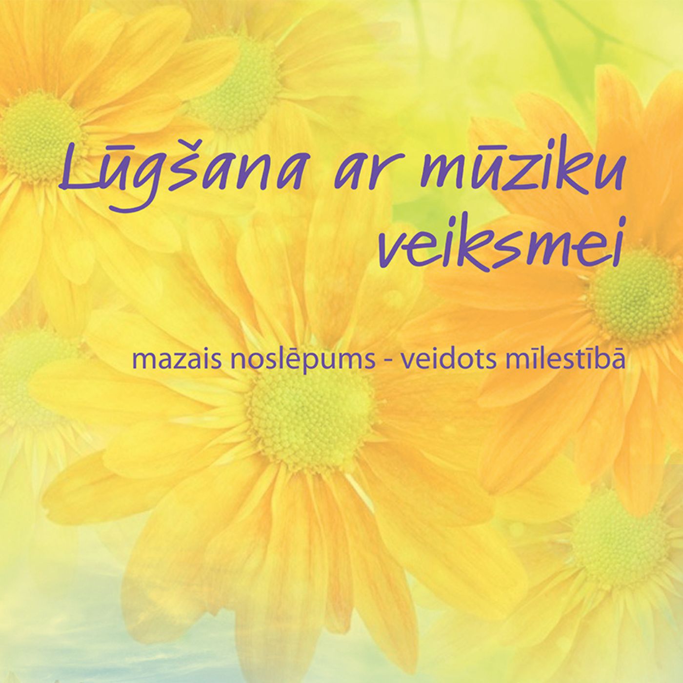 LŪGŠANA AR MŪZIKU VEIKSMEI. 7.50 min.