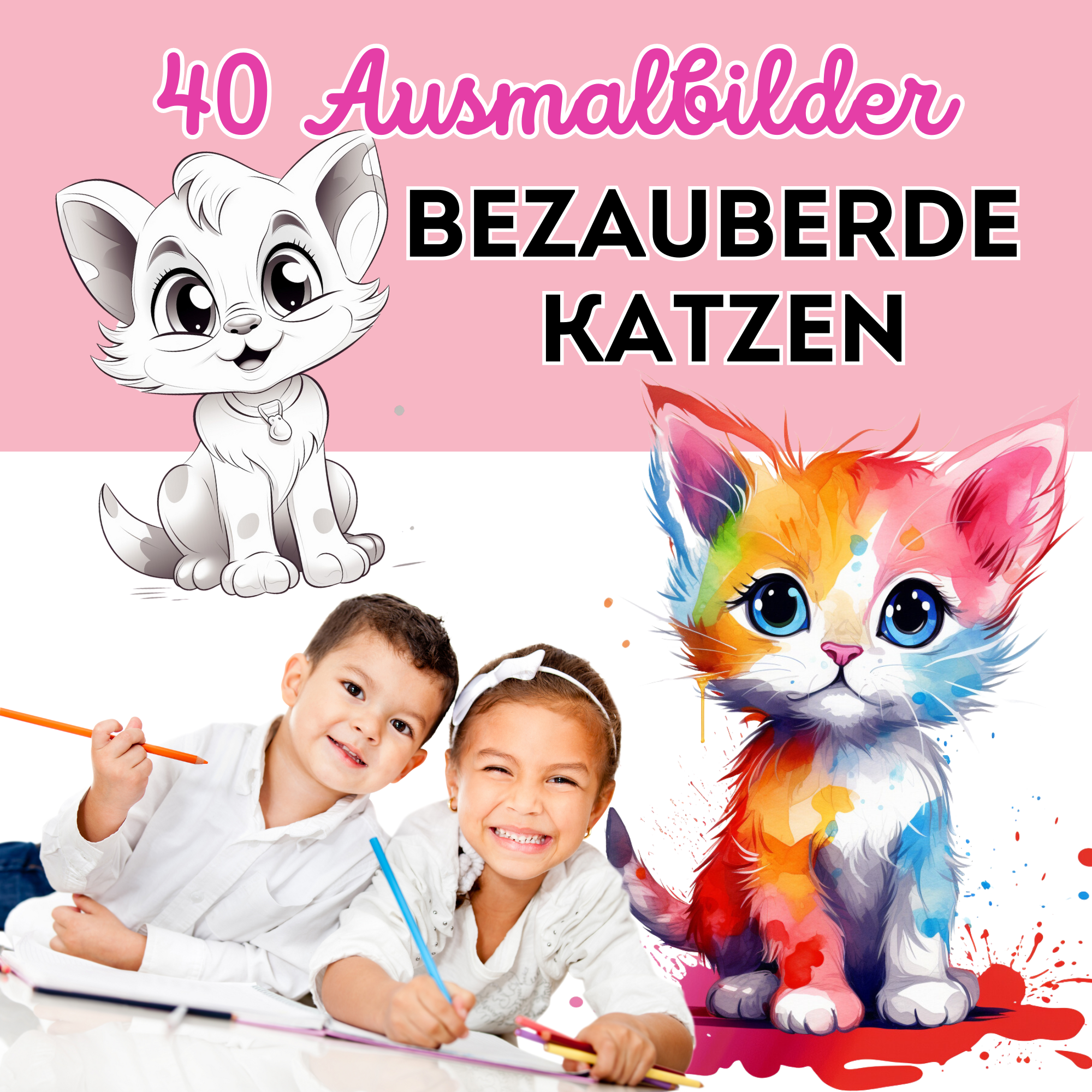 40 süße Katzen Malvorlagen für Kinder Alter ab 6 Jahre I Kreatives Ausmalen von Katzen Motiven I für kleine Katzenfans I Digitaler Download