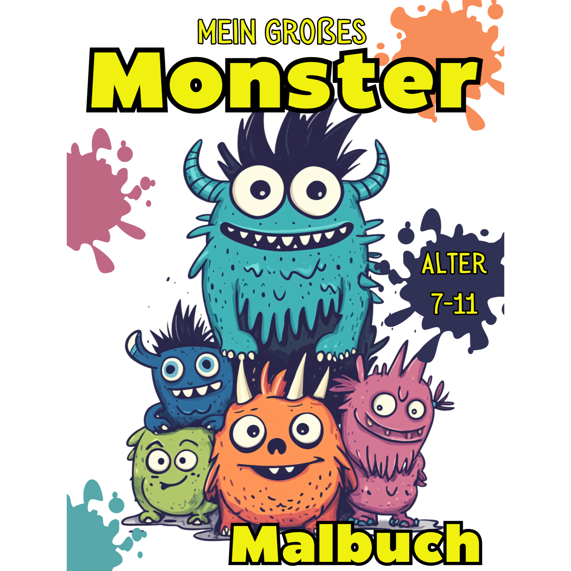 Mein großes Monster Malbuch: 40 schrecklich niedliche Monster zum Ausmalen für Kinder von 7-11 Jahren