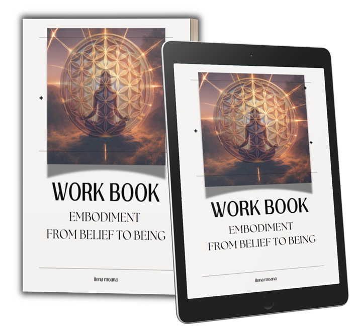 Work Book: Embodiment - From Belief to Being