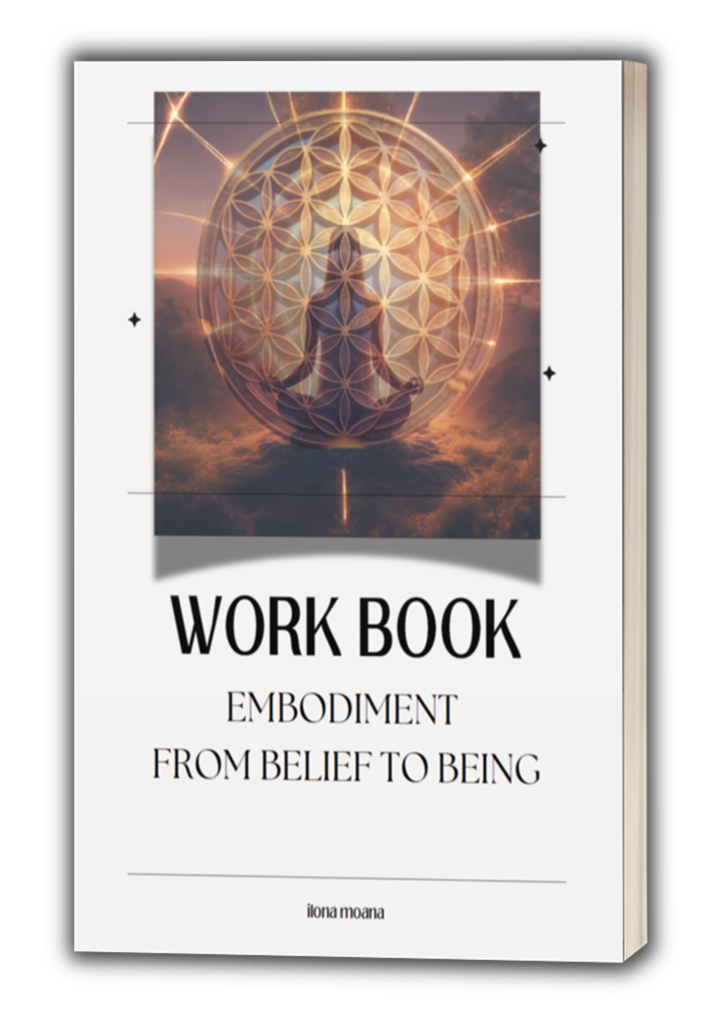 Work Book: Embodiment - From Belief to Being