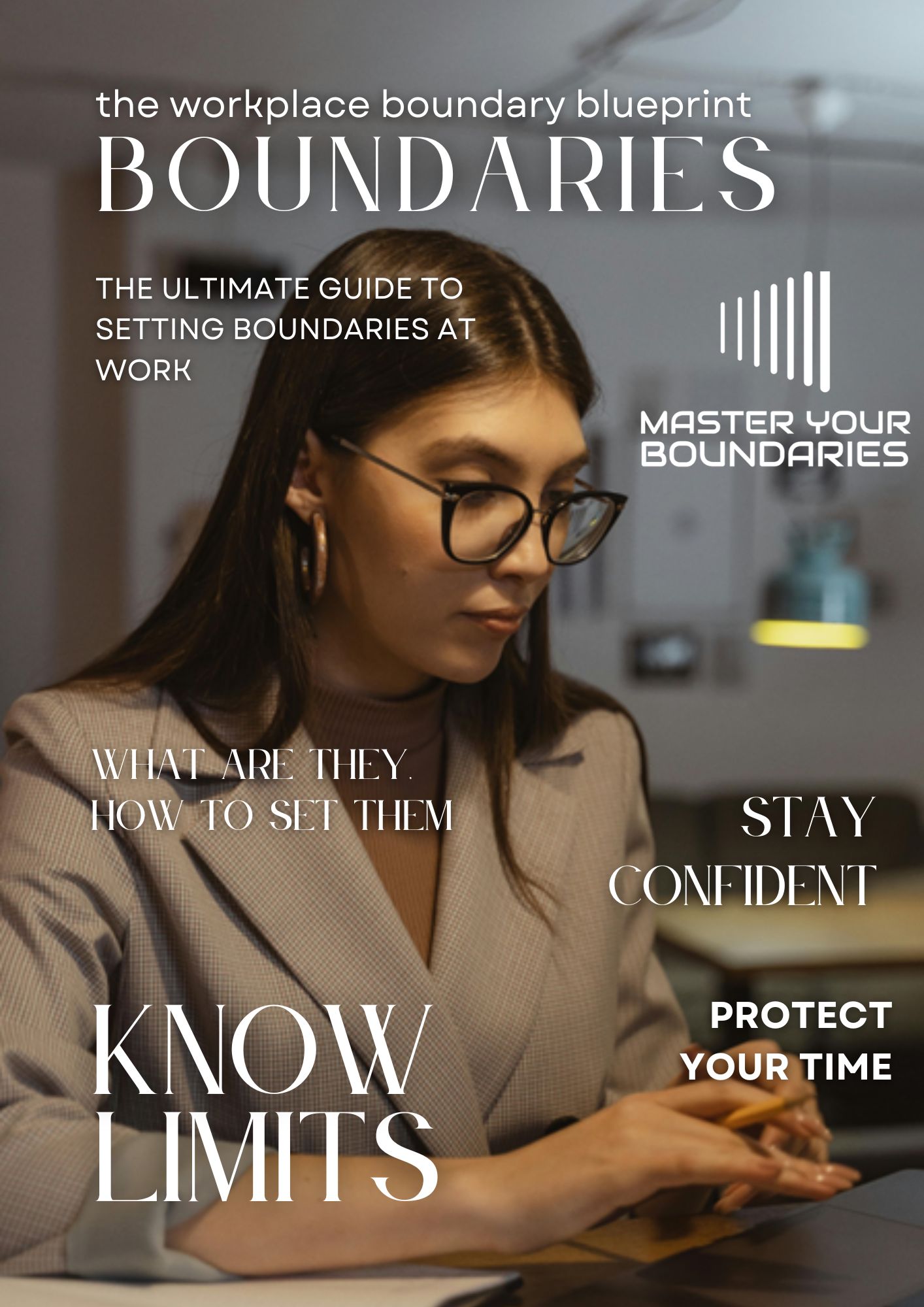 Boundaries: The Workplace Boundary Blueprint