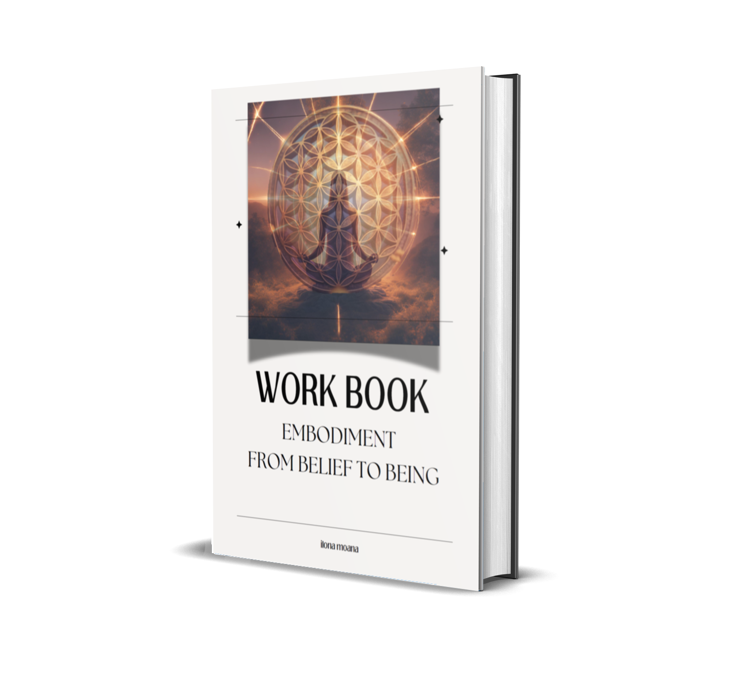 Work Book: Embodiment - From Belief to Being