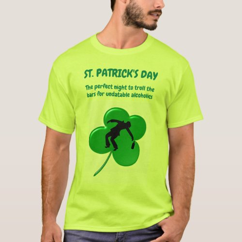 St. Patrick's Day - Perfect Night to Troll T-Shirt