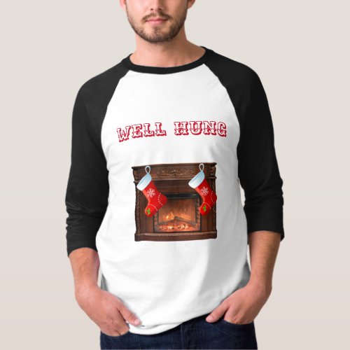 Well Hung Holiday T-Shirt