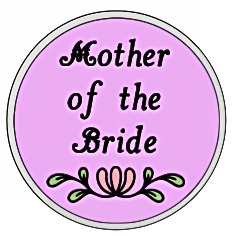 Mother of the Bride Button Pin