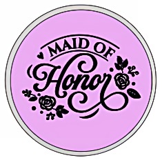 Maid of Honor Badge