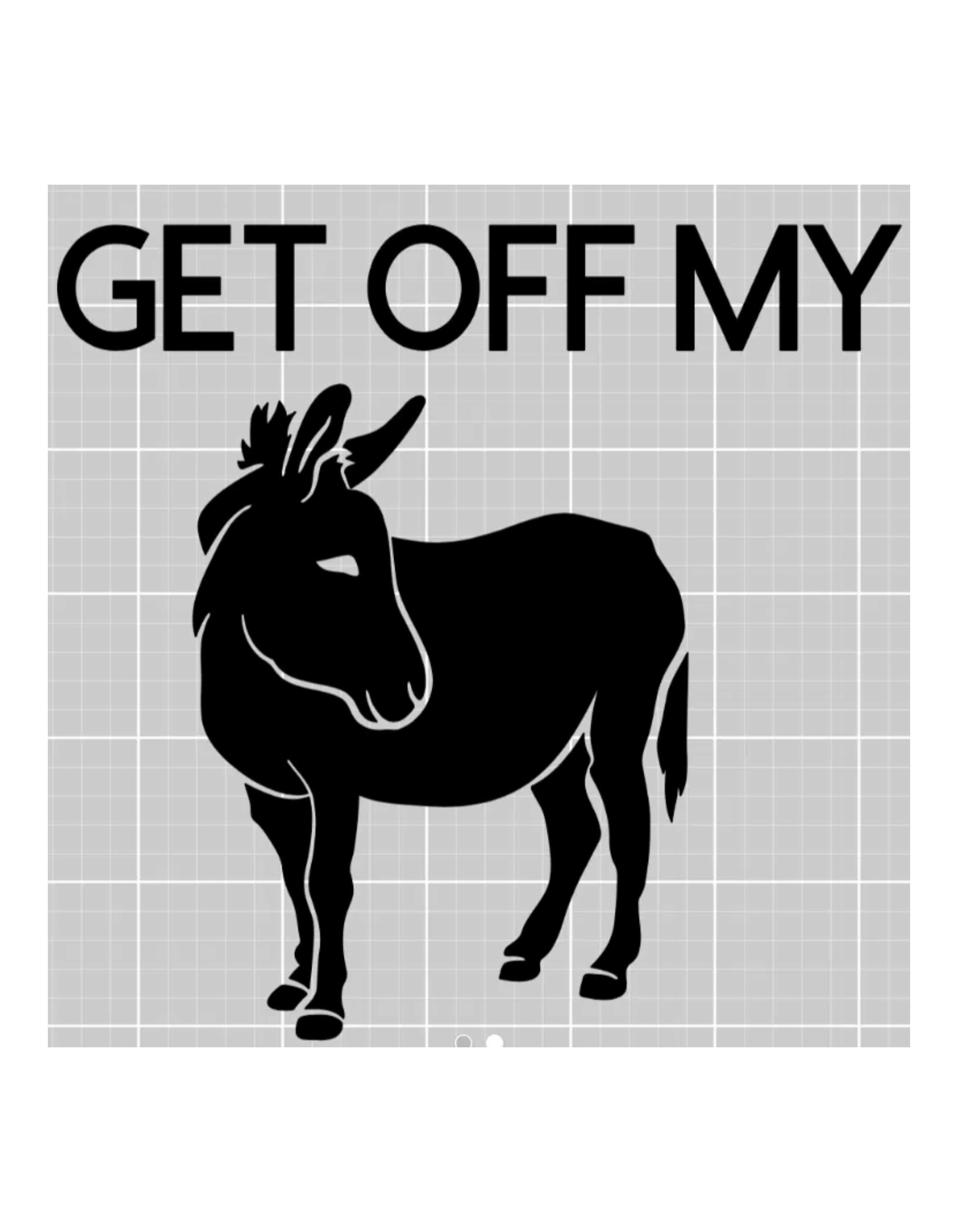 Get Off My (Ass) Window Decal