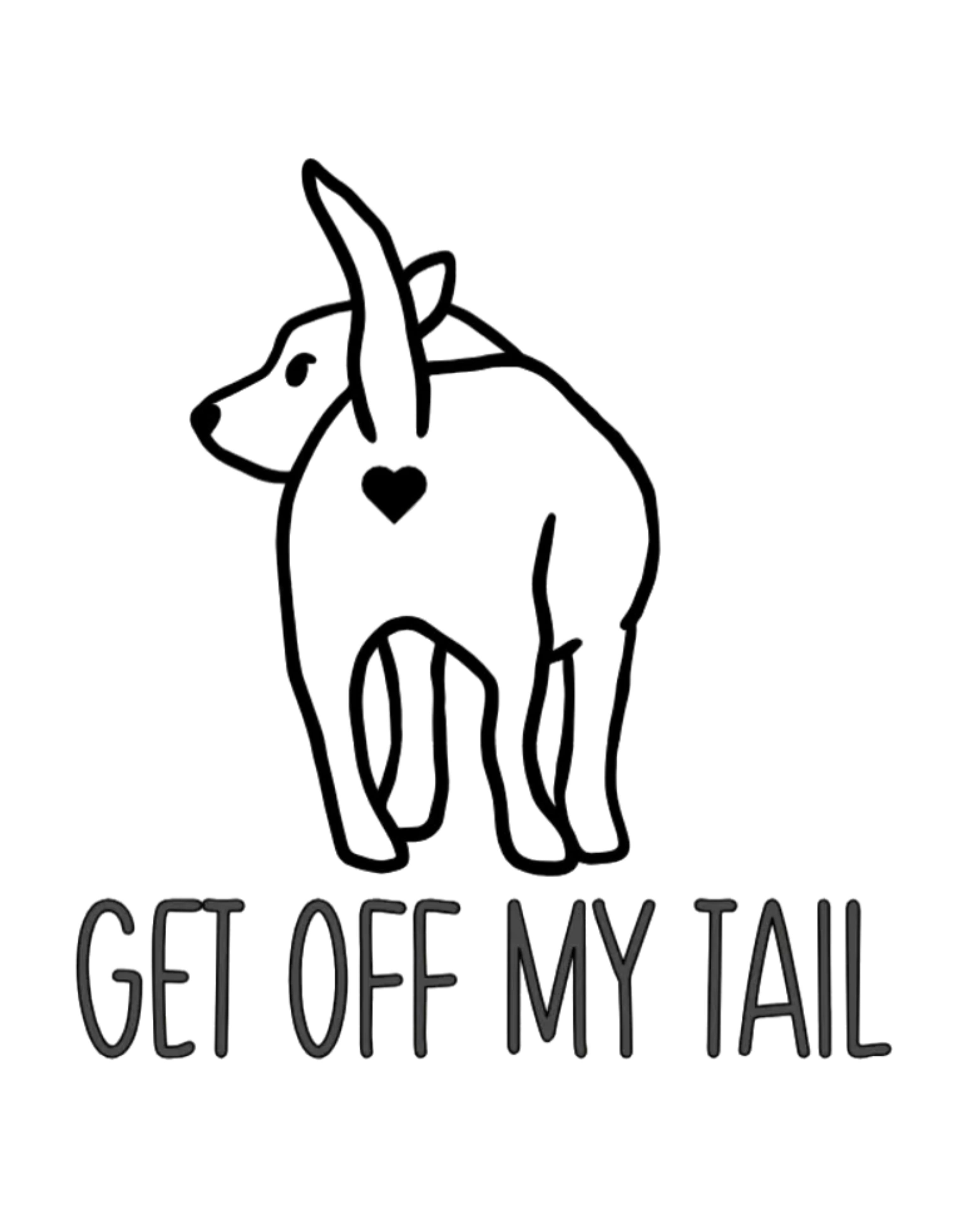 Get Off My Tail - Dog Window Decal