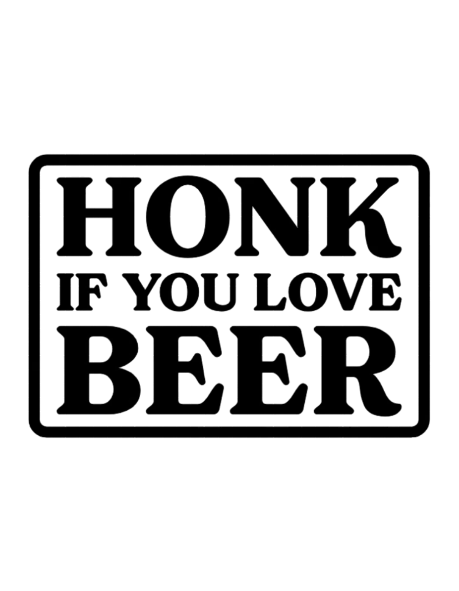 Honk if You Love Beer Window Decal