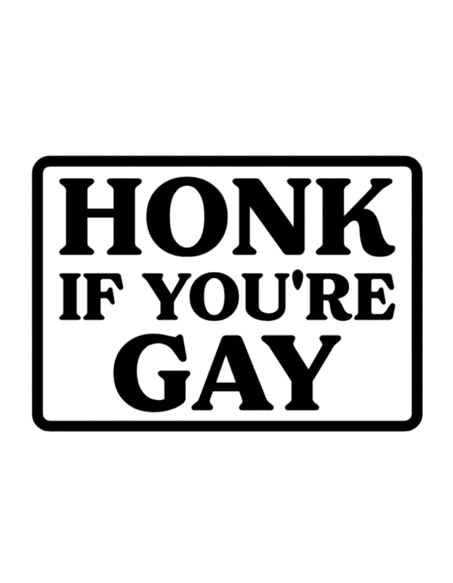 Honk if You're Gay Window Decal