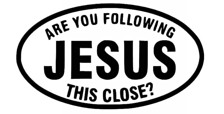 Are You Following Jesus this Close Window Decal