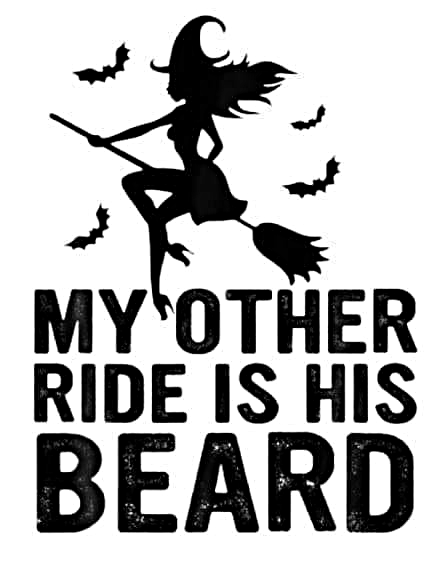 My Other Ride is His Beard Window Decal